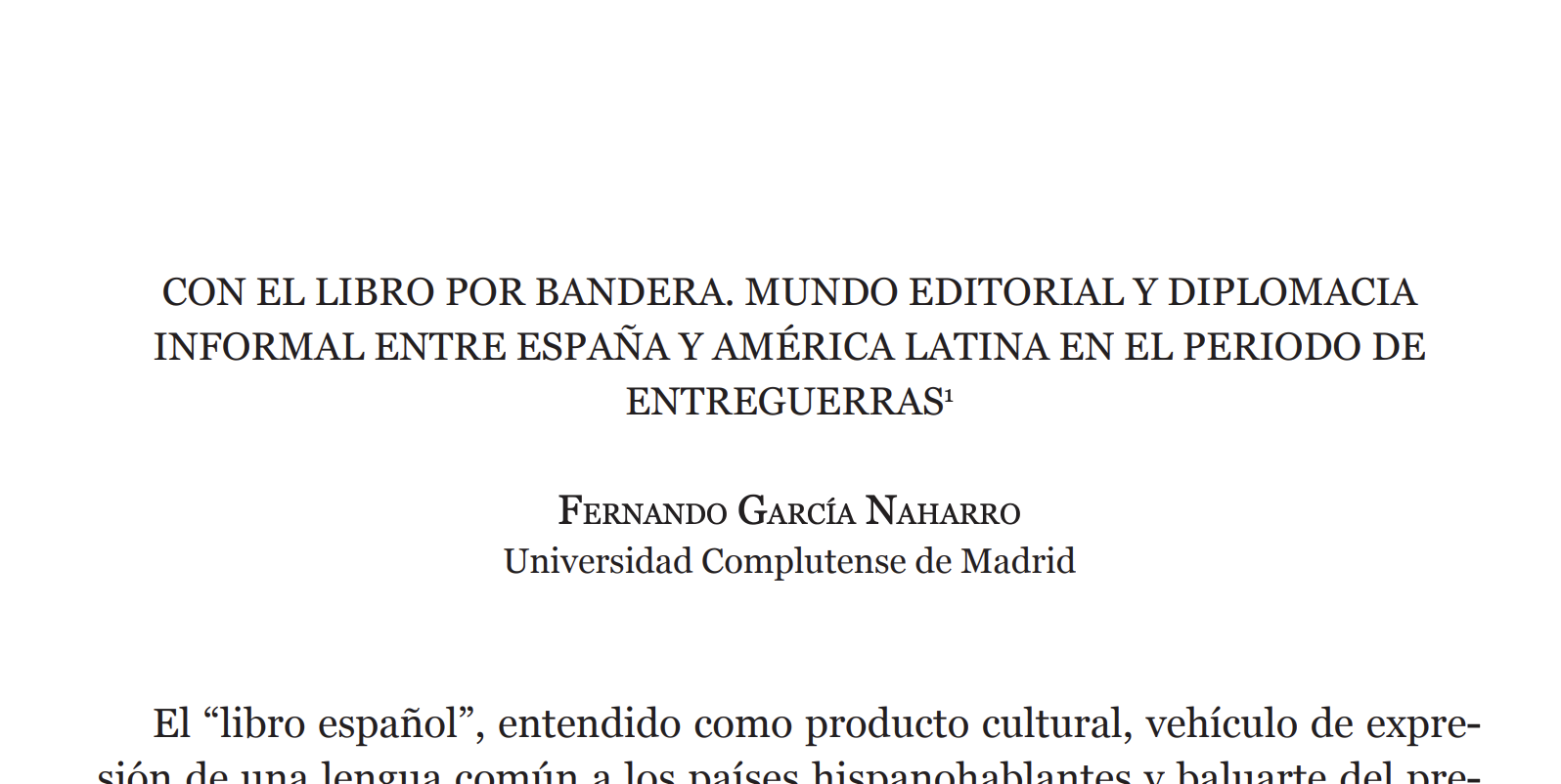 Con el libro por bandera. Mundo editorial y diplomacia informal entre España y América Latina en el periodo de entreguerras